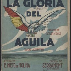 "La Gloria del Aguila". Tango homenaje a la Madre Patria y al vuelo del Plus Ultra.