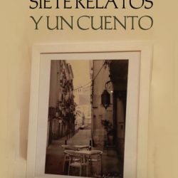 El Tte. Coronel MAYORAL MUÑOZ publica el libro: “Siete Relatos y un cuento”