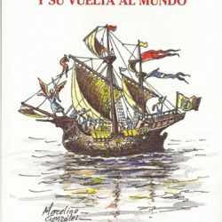 "La nao VICTORIA y su vuelta al Mundo"