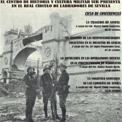 6-14 de octubre. IHCM/Sevilla. Ciclo: Efemérides Campaña de Melilla 1921