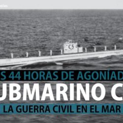 SUBMARINO  C-5.  Su verdadera historia. Relatos I y II. Almirante Treviño