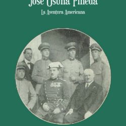 Libro: Jose Osuna Pineda. La Aventura Americana