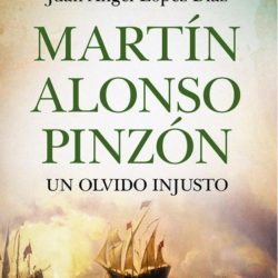 Presentación en el Instituto de Historia y Cultura Naval de la Armada Martín Alonso Pinzón, un olvido injusto