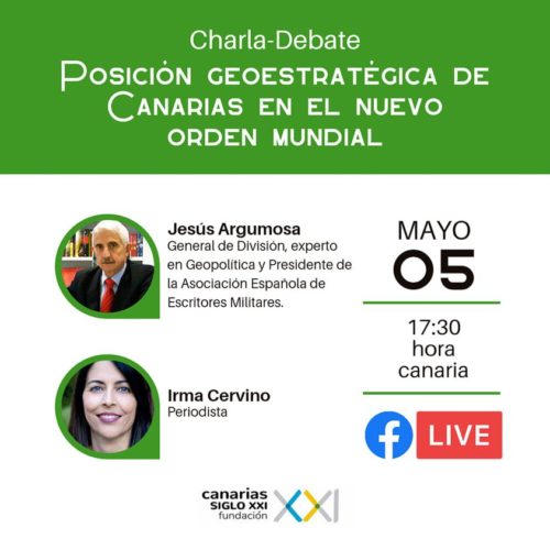 5 De Abril Fundacion Canarias Siglo Xxi Charla Debate “posición Geoestratégica De Canarias En 8652