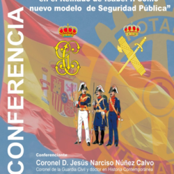 9 de junio. AEME.Granada. Conferencia: "La creación de la Guardia Civil en el Reinado de Isabel II como nuevo modelo de Seguridad Publica"