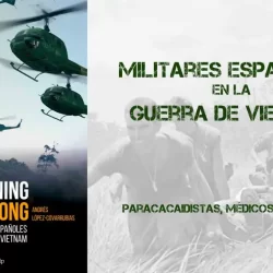 La desconocida presencia de militares españoles en la Guerra de Vietnam