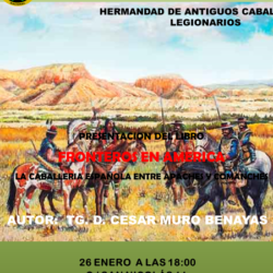 26 de enero. Hermandad de A.C. Legionarios. Presentación libro: Fronteros en América