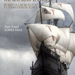 6 de junio. IHCN. Presentación libro:EPOPEYAS MAGALLÁNICAS. RUMBO A LAS MOLUCAS Y OTRAS EXPEDICIONES