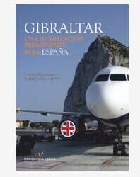 29 de octubre. Real Casino de Madrid.  Presentación libro:" Gibraltar, una humillación permanente para España"