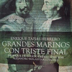 13 de noviembre. RLNE. Presentación  libro: "Grandes marinos con triste final: Fadrique Toledo Osorio (1588-1634) y Alejandro Malaspina (1754-1810)”