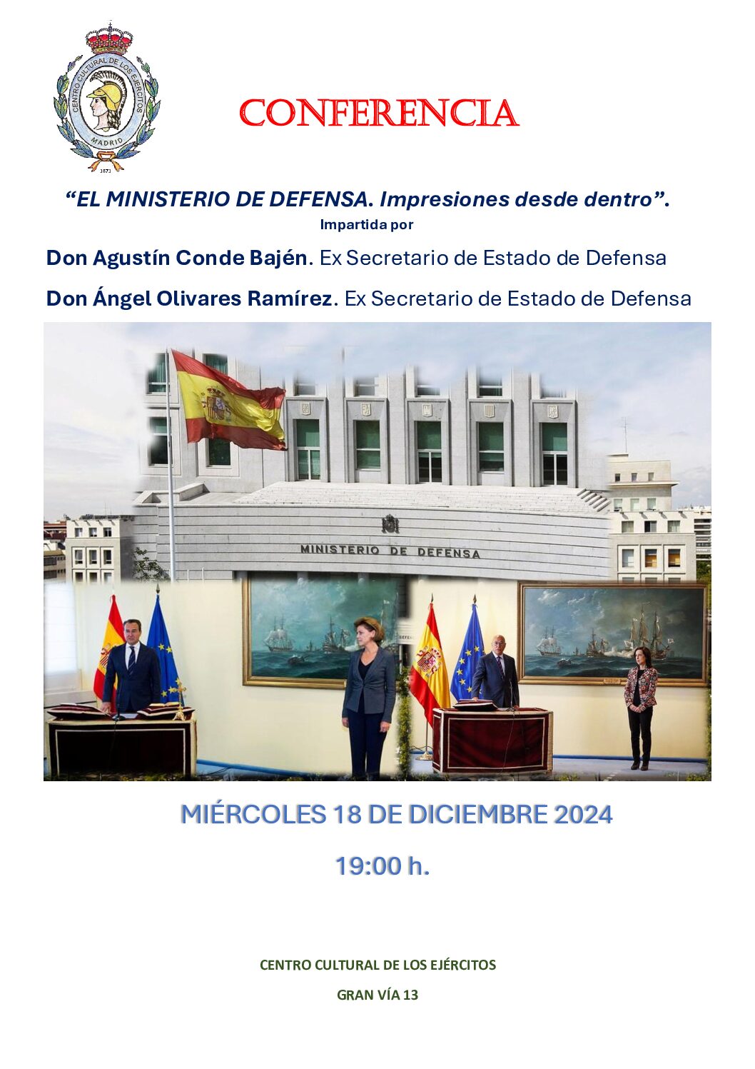 18 de diciembre. CCE. Conferencia: “EL MINISTERIO DE DEFENSA. Impresiones desde dentro”.