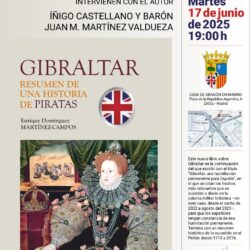 17 de junio. Casa de Aragon. Presentacon del libro:GIBRALTAR. Resumen de una historia de piratas.